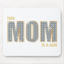 Mom Diamonds Mouse Mat