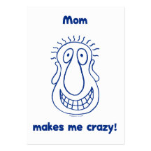 Mom Drives Me Crazy Business Card