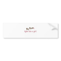 Mom Fights Like a Girl Bumper Stickers