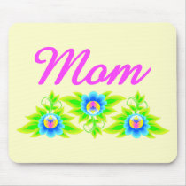 Mom - Floral Border - Mother's Day Gift! Mouse Pad