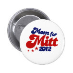 Mom for Mitt Romney Button