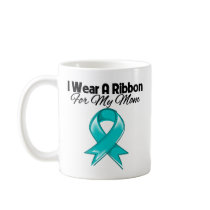 Mom - I Wear Teal Ribbon Stylish Coffee Mugs