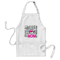 Mom is LOVE - and She's a Master Chef Too! Apron