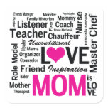Mom is Love - Mother's Day Appreciation Square Stickers