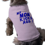 Mom Kicks Ass pet clothing