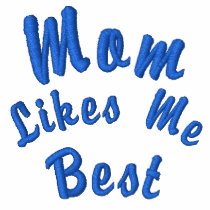 Mom Likes Me Best Embroidered Pink n Blue Polo Shirt