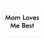 Mom Loves Me Best Card Post Card