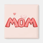 Mom Magnet