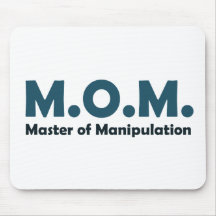 MOM Master of Manipulation Mouse Pad