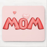 Mom Mousepad