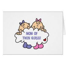 Mom of Twin Girls Tshirts and Gifts Card