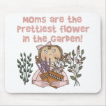 Mom Prettiest Flower in the Garden Mouse Pads
