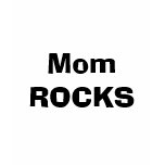 Mom ROCKS t-shirts