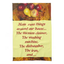 MOM RUNS THINGS AROUND OUR HOUSE kitchen towels