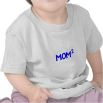 Mom Sqared Tshirts