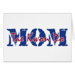 MOM Tae Kwon Do Greeting Cards