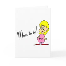 Mom To Be (Pregnant Woman) Card
