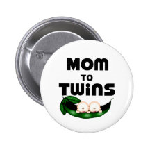 Mom to Twins (Peapod) Pinback Button