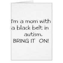 Mom with a Black Belt in Autism Cards