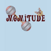 Momitude t-shirts