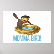 Momma Bird 6 Posters