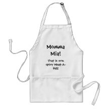 Momma  Mia!, That is one spicy Meat-A-Ball! Apron