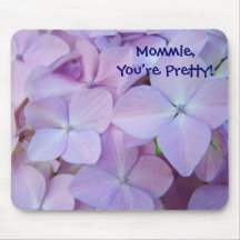 Mommie You're Pretty! mousepad Floral Purple