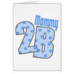 Mommy 2 B (Blue) Greeting Cards
