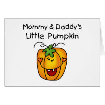 Mommy and Daddy's Pumpkin Tshirts and Gifts Card