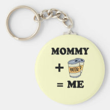 Mommy + beer = me baby t-shirt keychains