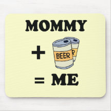 Mommy + beer = me baby t-shirt mouse pads
