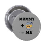 Mommy + beer = me baby t-shirt buttons