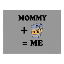 Mommy + beer = me baby t-shirt postcard