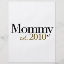 Mommy Est 2010 Custom Flyer
