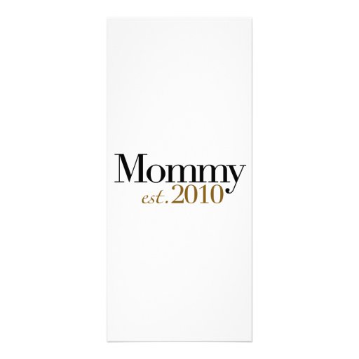 Mommy Est 2010 Customized Rack Card