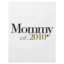 Mommy Est 2010 Custom Flyer
