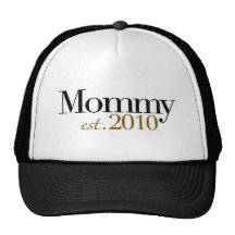 Mommy Est 2010 Trucker Hat