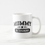 Mommy In Training Coffee Mug