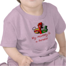 Mommy is a Dentist Baby T-Shirt