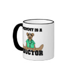 Mommy is a Doctor  Mug