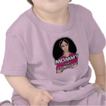 Mommy is my Homegirl Tee Shirts