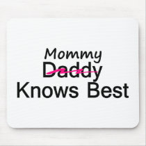 Mommy Knows Best
