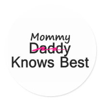 Mommy Knows Best