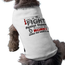Mommy Means World To Me Diabetes Dog Shirt