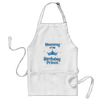 Mommy of the 1st Birthday Prince! Apron