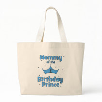 Mommy of the 1st Birthday Prince! Tote Bags