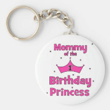 Mommy Of The 1st Birthday Princess! Keychains