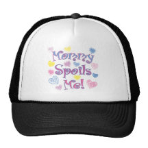 Mommy Spoils Me Mesh Hats