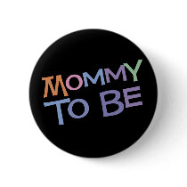 Mommy To Be