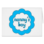 Mommy's Boy Card